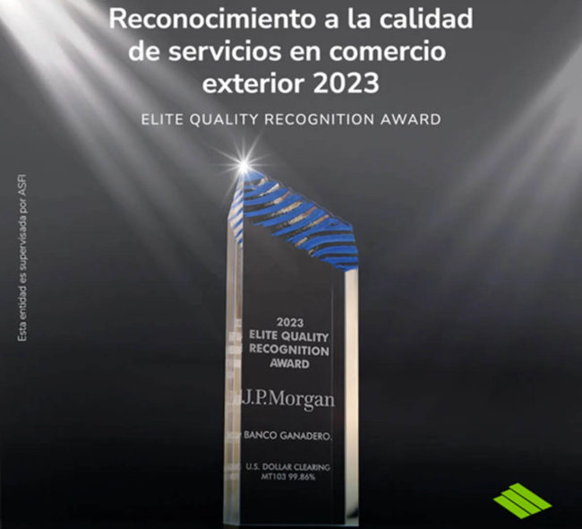 Premian al Banco Ganadero por la calidad de sus servicios de comercio exterior
