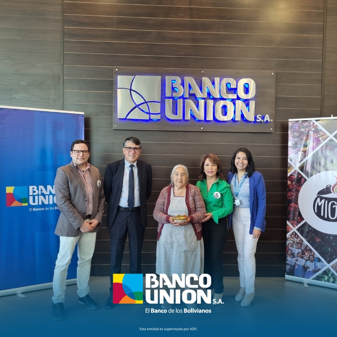 BANCO UNIÓN S.A. en alianza con MIGA Bolivia lanzan un proyecto de incubadora de nego-cios destinado a productores de alimentos