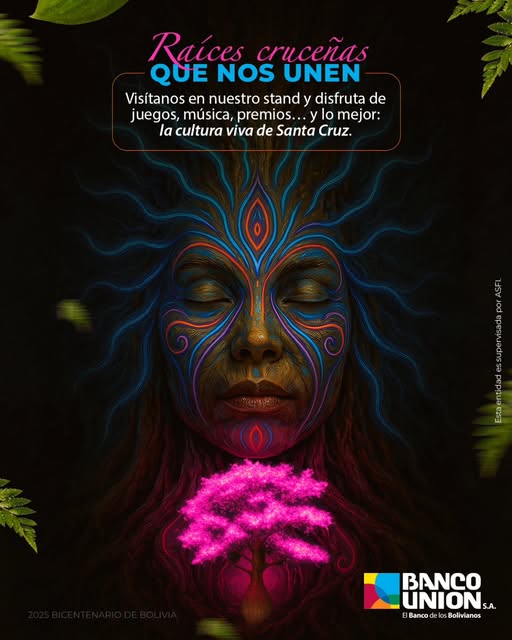 Expocruz 2025: un espacio para vivir la fuerza de las raíces cruceñas gracias al Banco Unión